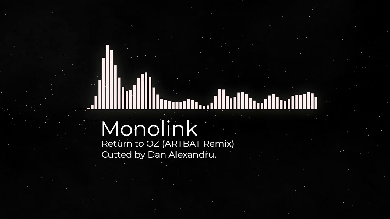 Monolink   Return to Oz ARTBAT Remix  Cutted DROP