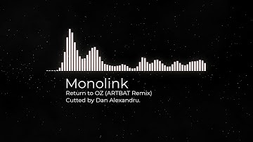 Monolink - Return to Oz (ARTBAT Remix) | Cutted (DROP)