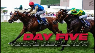 Day Five Race Replays ft. Lazzat & Rebel's Romance | Royal Ascot 2025