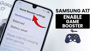 How to Enable Game Booster on Samsung A17 - Activate Game Mode
