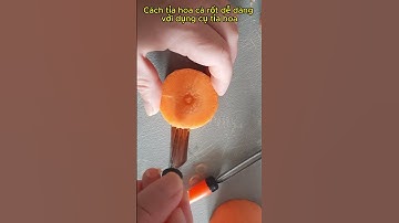 Hướng dẫn tỉa hoa cà rốt đơn giản với bộ dụng cụ cắt tỉa cơ bản của Mẹ Bảo Hân #shorts