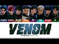 Stray Kids  - 'VENOM' (거미줄) Lyrics [Color Coded_Han_Rom_Eng]