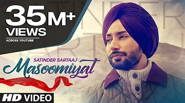 Satinder Sartaaj: Masoomiyat (Full Song) | Beat Minister | Latest Punjabi Songs 2017 | T-Series