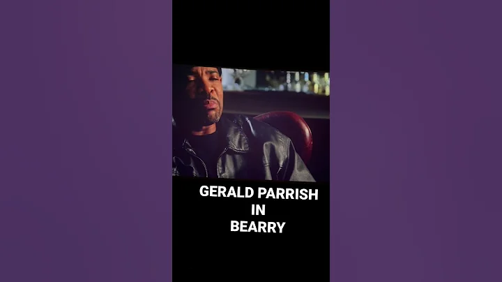 GERALD PARRISH IN BEARRY (Actor)