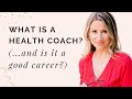 What is a health coach and is it a good career