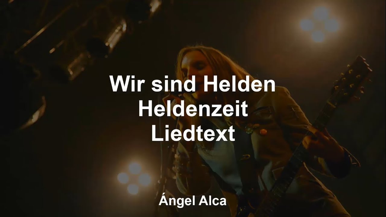 Watch Wir sind Helden - Heldenzeit - Liedtext / Lyrics on YouTube Watch Wir sind Helden - Heldenzeit - Liedtext / Lyrics on YouTube