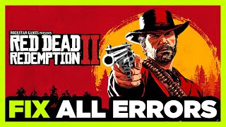 FIX Red Dead Redemption 2 Crashing, Freezing, Not Launching, Stuck & Black Screen screenshot 5