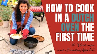 How To Use Your Dutch Oven for the Very First Time