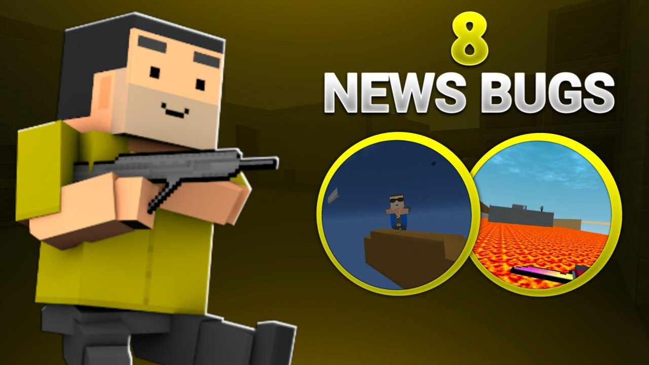 Block Strike | News Bugs 8 Flushed?!