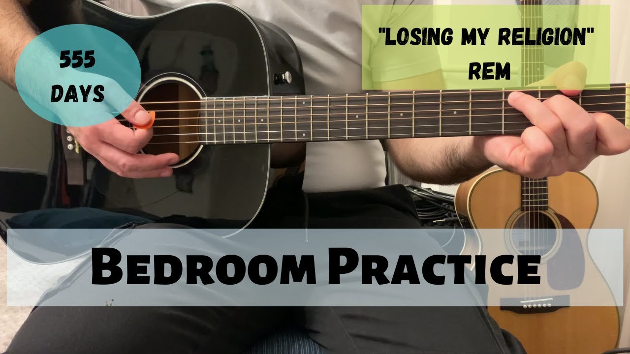 Losing my religion by REM │CHORDS │Bedroom Practice│555 DAYS YouTube