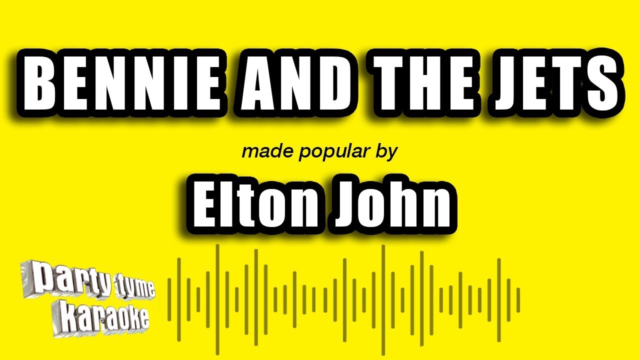 Elton John Bennie And The Jets (Karaoke Version) Chords Chordify Elton John Bennie And The Jets (Karaoke Version) Chords Chordify