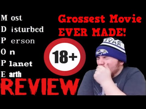 Most Disturbed Person On Planet Earth MDPOPE 1 Movie Review 