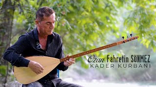 Fahrettin Sönmez - Kader Kurbanı