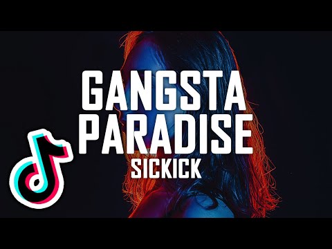 SICKICK - Gangsta Paradise | Baby I'm A Gangster Too