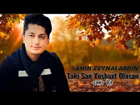 Sahin Zeynalabdin - Teki sen xosbext olasan | Canli ifa 2023