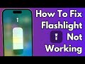 How To Fix Flashlight Not Working on iPhone in iOS 16/17