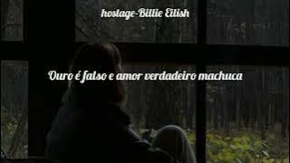 Hostage-Billie Eilish (Tradução-português)