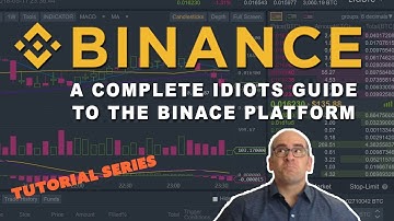 A Complete Idiots Guide To The Binance Trading Platform