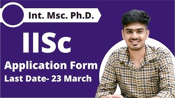 IISc Application form 2022 Details | IIT JAM | Last Date 23 March | Nitin | Success Hill