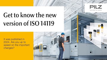 Get to know the new version of ISO 14119