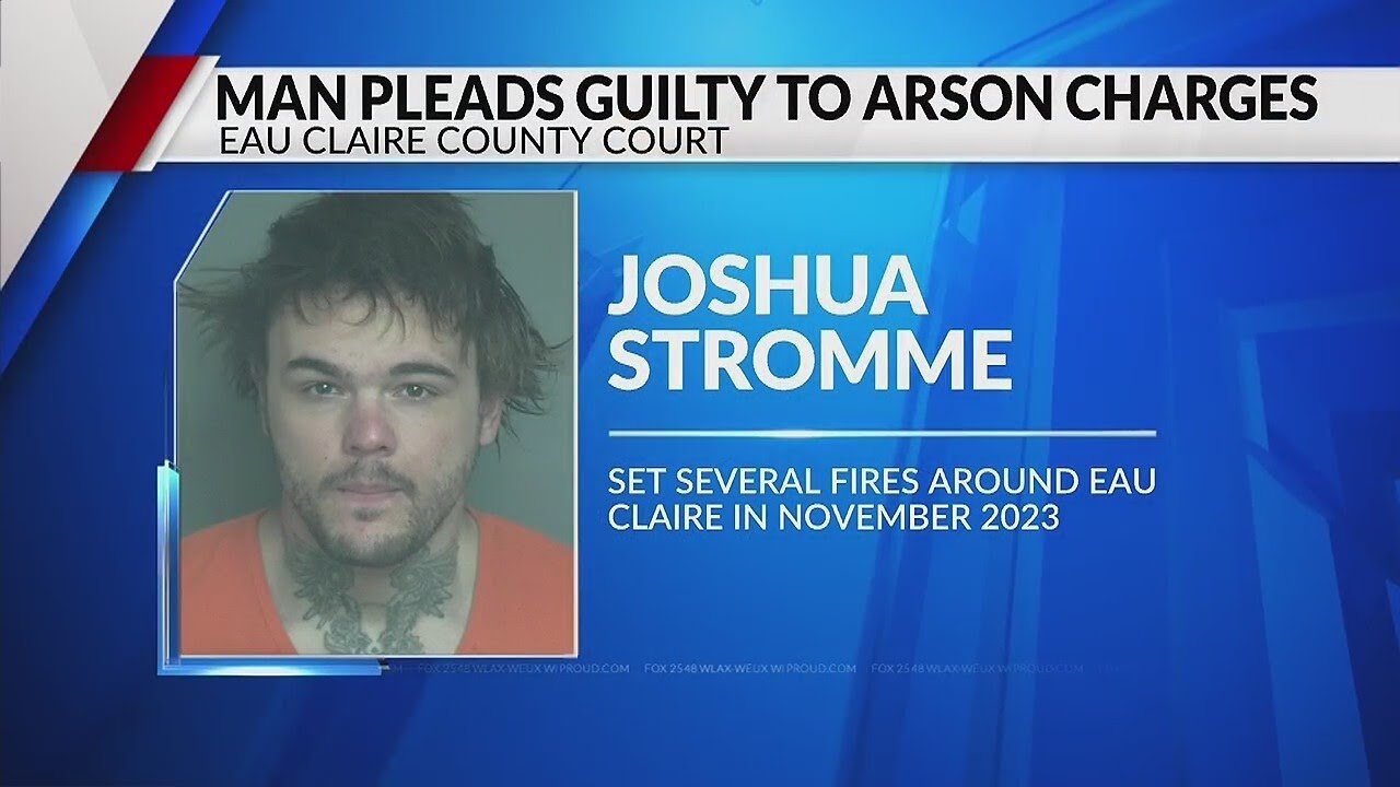 Eau Claire pleads guilty to 3 counts of arson - YouTube