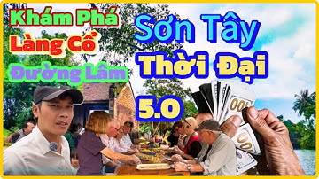 Khám phá bên trong ngôi làng cổ Đường Lâm Sơn Tây hiện đại 5.0-Hà Nội Việt Nam-#tuanhatayvlog