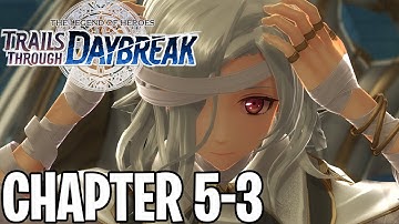 Trails Through Daybreak | Chapter 5-3 - The Restless Carnival