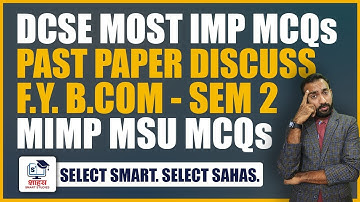 DCSE MCQs || F.Y.B.Com Sem 2 || Unit 1 & 2 MCQs Discussion || MSU B.Com Past Paper Discussion