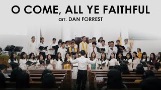 O COME, ALL YE FAITHFUL (arr. DAN FORREST) - Symphony Miracle Singers