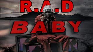 R.A.D - Baby ( Vidéo Lyrics )