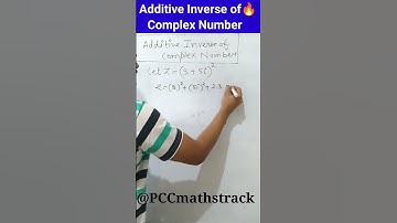 Additive Inverse of complex number 🔥| Additive Inverse kaise nikalte hai #mathshorts #math #additive