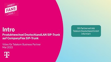 Intro | Produktwechsel SIP-Trunk auf CompanyFlex SIP-Trunk