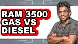 RAM 3500 Gas vs Diesel - Full Comparison Dodge Ram 1500 Gas Or Diesel