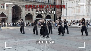 K-Pop In Public Side Cam Dreamcatcher - Scream Dance Cover By Evenix From Italy