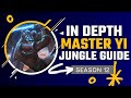 HOW TO MASTER MASTER YI JUNGLE | Season 12 In Depth Master Yi Guide