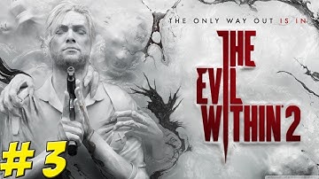 The Evil Within 2! Part 3 - YoVideogames