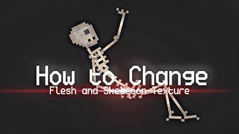How to Change Skeleton and flesh texture in Melon Playground! Super easy tutorial