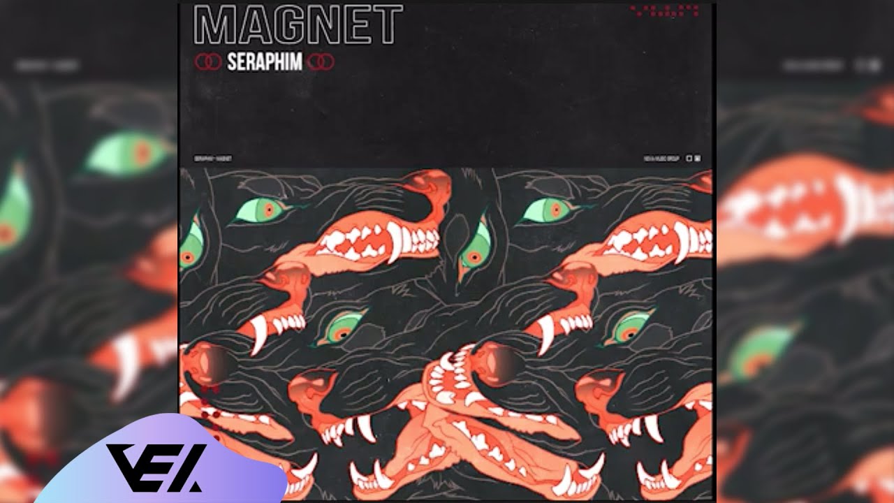 Watch Seraphim - Magnet on YouTube Watch Seraphim - Magnet on YouTube