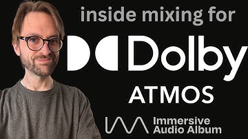 how are DOLBY ATMOS mixes created?