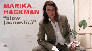 Marika Hackman - blow (acoustic)