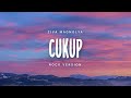 Cukup - Ziva Magnolya (Rock Version) Lirik Lagu