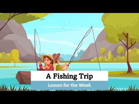 A Fishing Trip: Weekly Bible Lessons for Kids