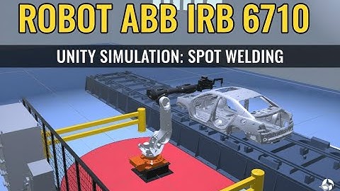 Unity Simulation: ABB IRB 6710 Robot (210/2.65) | Spot Welding in Automotive Body Assembly