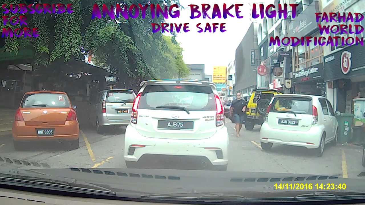 ANNOYING MYVI BRAKE LIGHT SS15 YouTube