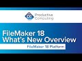 FileMaker 18 New Features in under 7 minutes