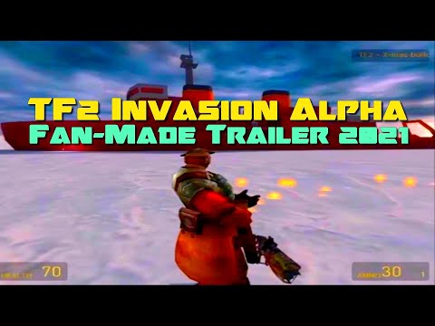 TF2 Invasion Alpha - Cut Content - Fan-Made Trailer 2021