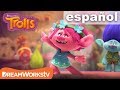 Clip oficial de "Can't Stop The Feeling!" | TROLLS @DreamWorksTV Español