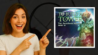 To Build a Tower by Joshua Loyd Fox | Epic Sci-Fi Audiobook Review 🚀