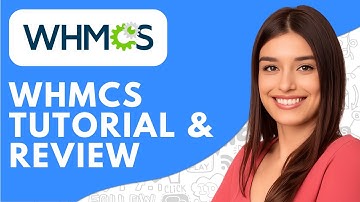 WHMCS Tutorial, Review, Demo (2025) How to Use WHMCS