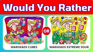 Would You Rather? SWEET VS SOUR Junk Food Edition| Quiz Camp